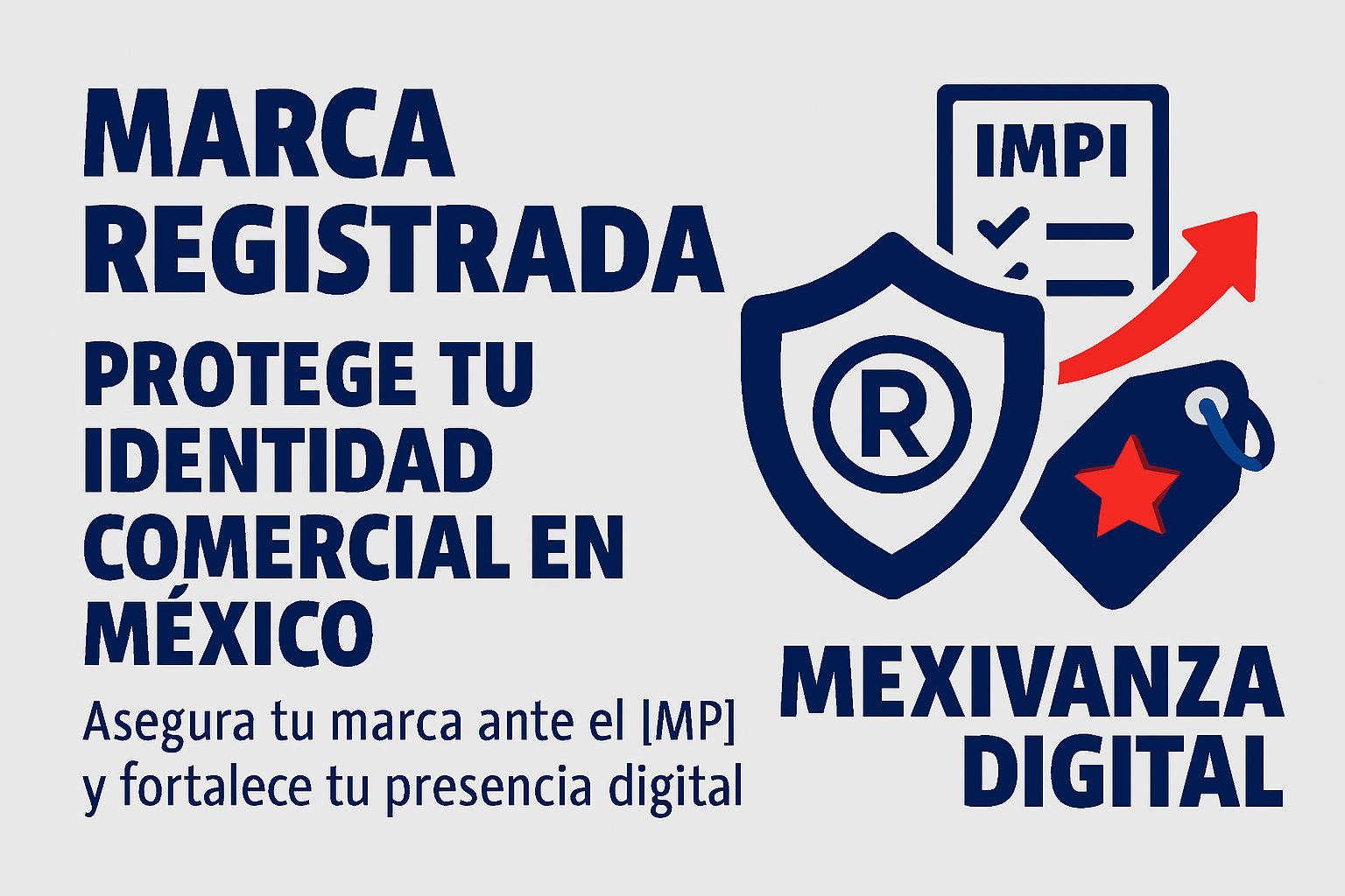 Banner sobre registro de marca en México con íconos de protección legal, documento IMPI y etiqueta comercial, en colores institucionales.