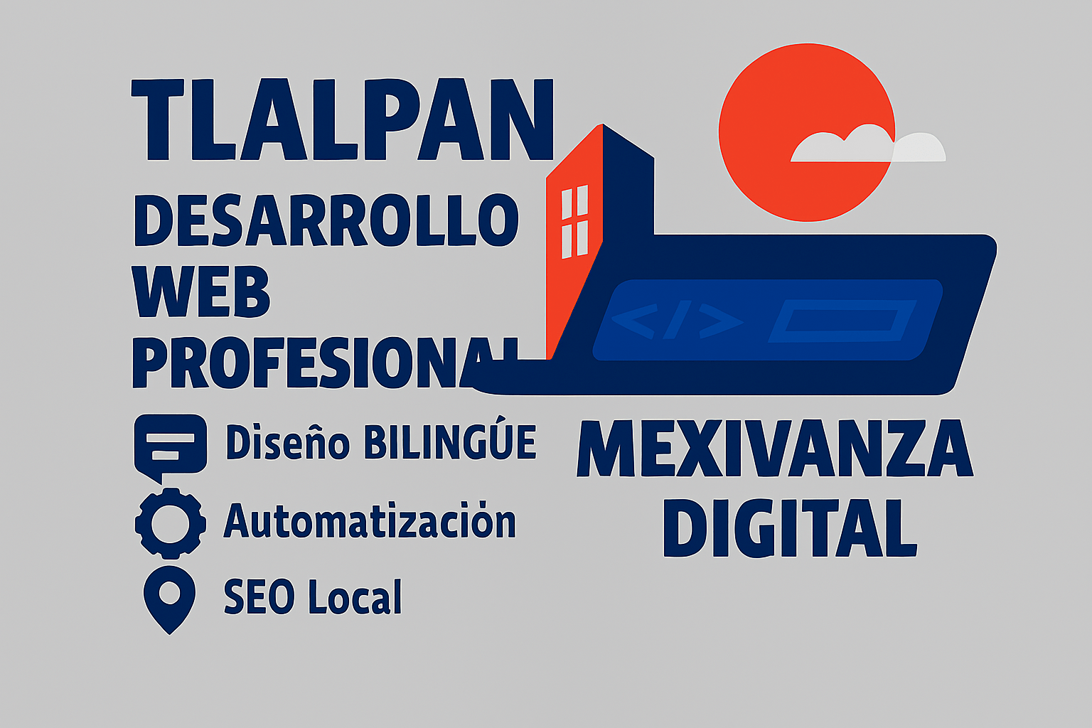 Banner de desarrollo web para Tlalpan, CDMX, con fondo gris claro y elementos digitales.